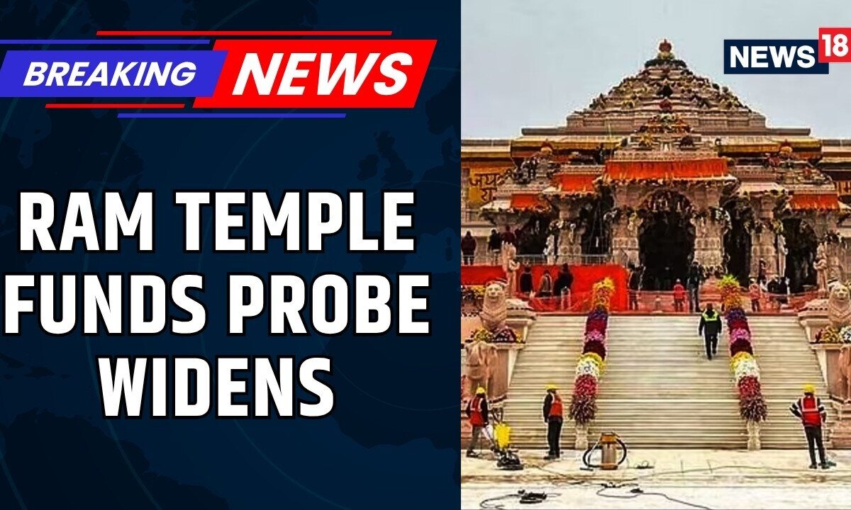 Ram Temple Donation Embezzlement Case: SIT Quizzes Champat Rai, Cash And Jewellery Recovered |News18