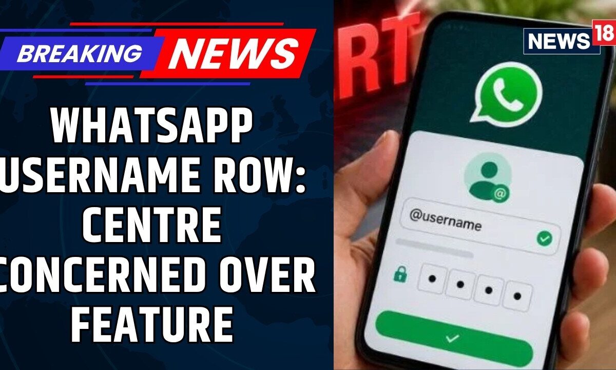 Centre Concerned Over WhatsApp’s New Username Feature, Likely To Send Notice To Meta | News18