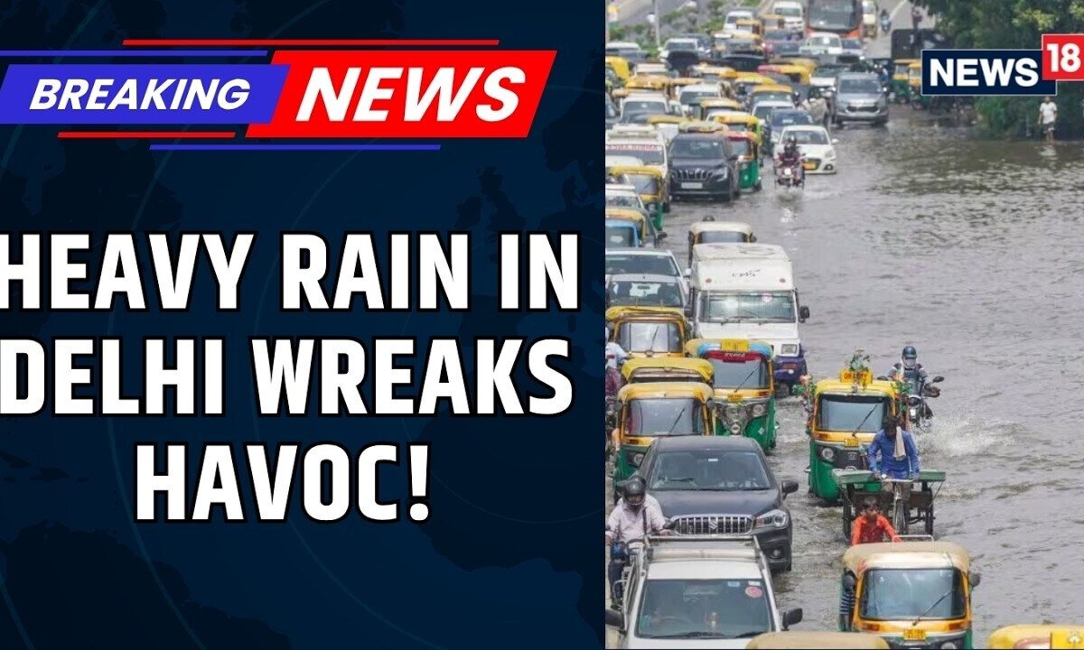 Delhi Storm Chaos! | Heavy Rain Uproots Trees, Cars Crushed Across City | Shocking Weather  | News18