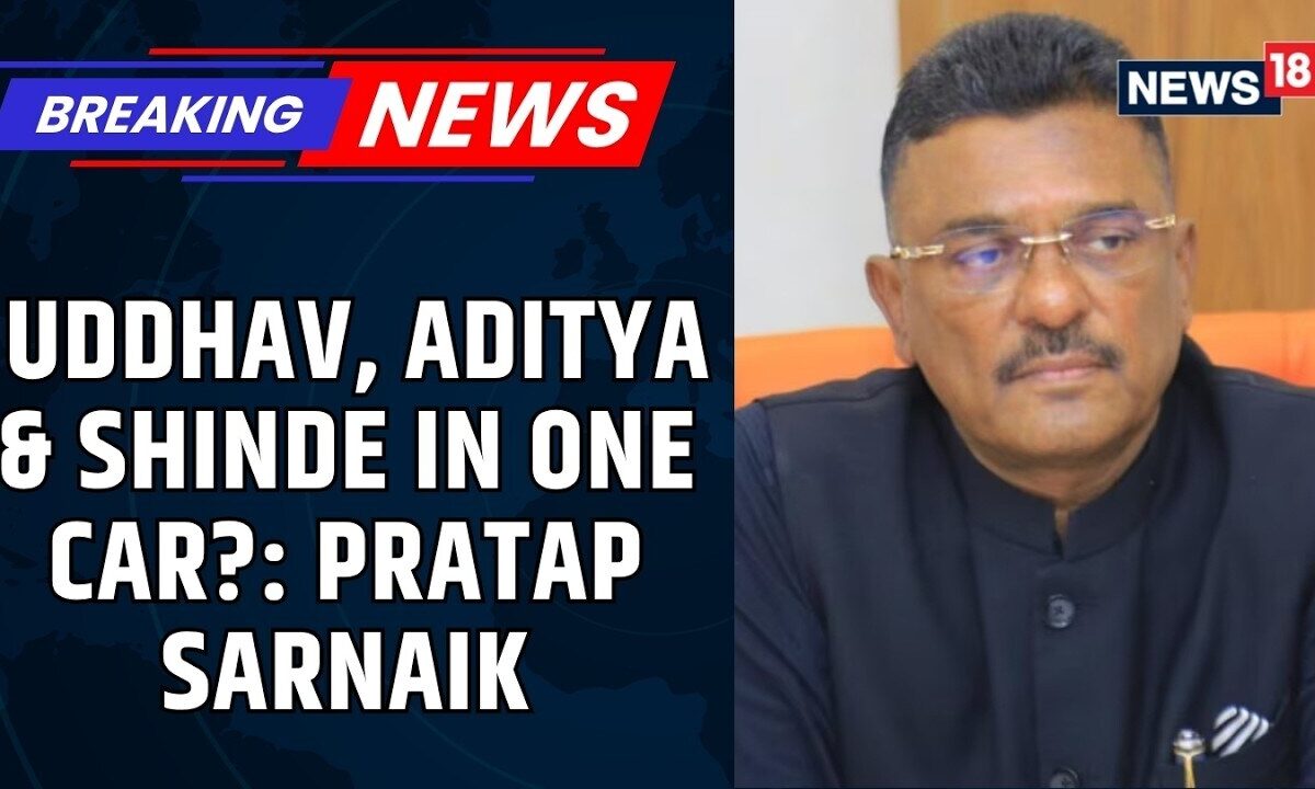 NCP-Pawar NDA Buzz | Pratap Sarnaik Hints at Political Realignment | Maharashtra Alliance | News18