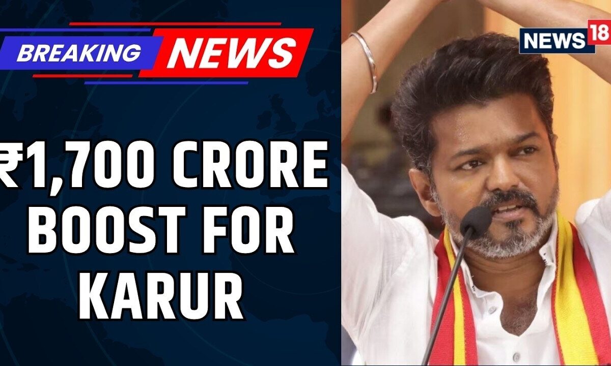 Karur Tragedy Aftermath | CM Vijay Announces Relief, Faces Political Fire | Karur Stampede | News18