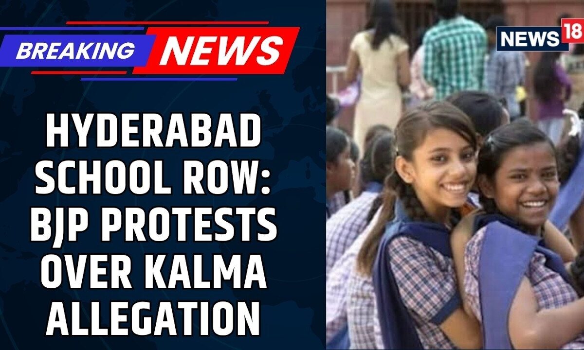 Hyderabad School Controversy | BJP Protests After Class 2 Student Asked to Recite Kalma | News18