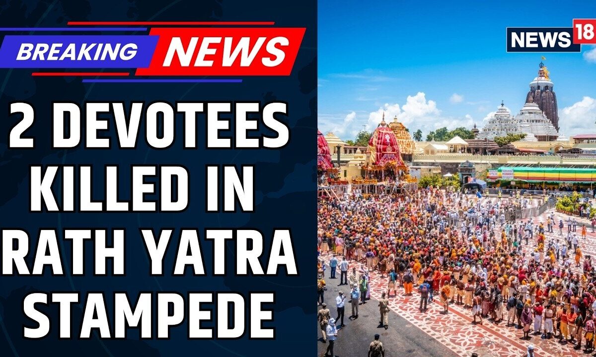 Rath Yatra News 2026 | 2 Dead, Over 100 Injured In Puri Rath Yatra Stampede | Puri News | News18