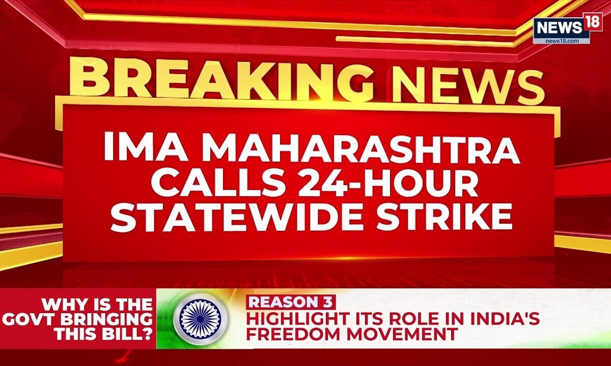 Maharashtra Medical Body Calls 24-Hour Statewide Strike In Protest Over Attack On Doctors | News18