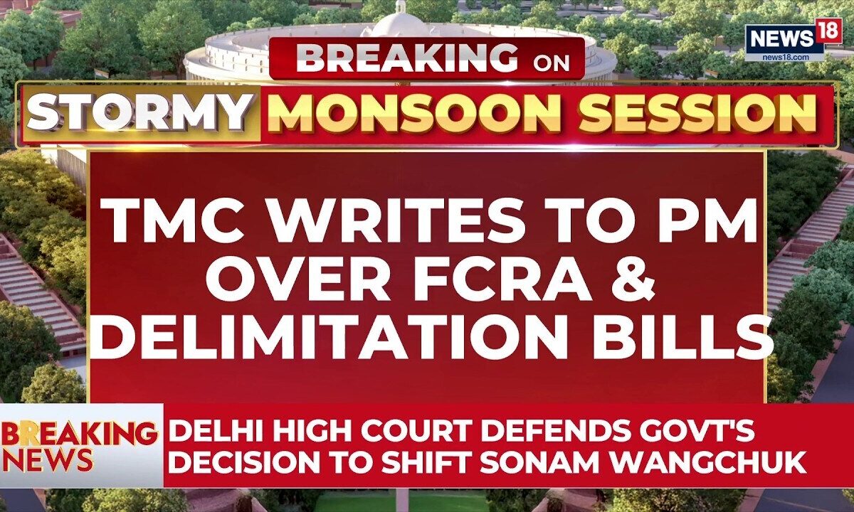 Monsoon Session Row | TMC Seeks All-Party Meet On FCRA, Delimitation Bills | India News | News18