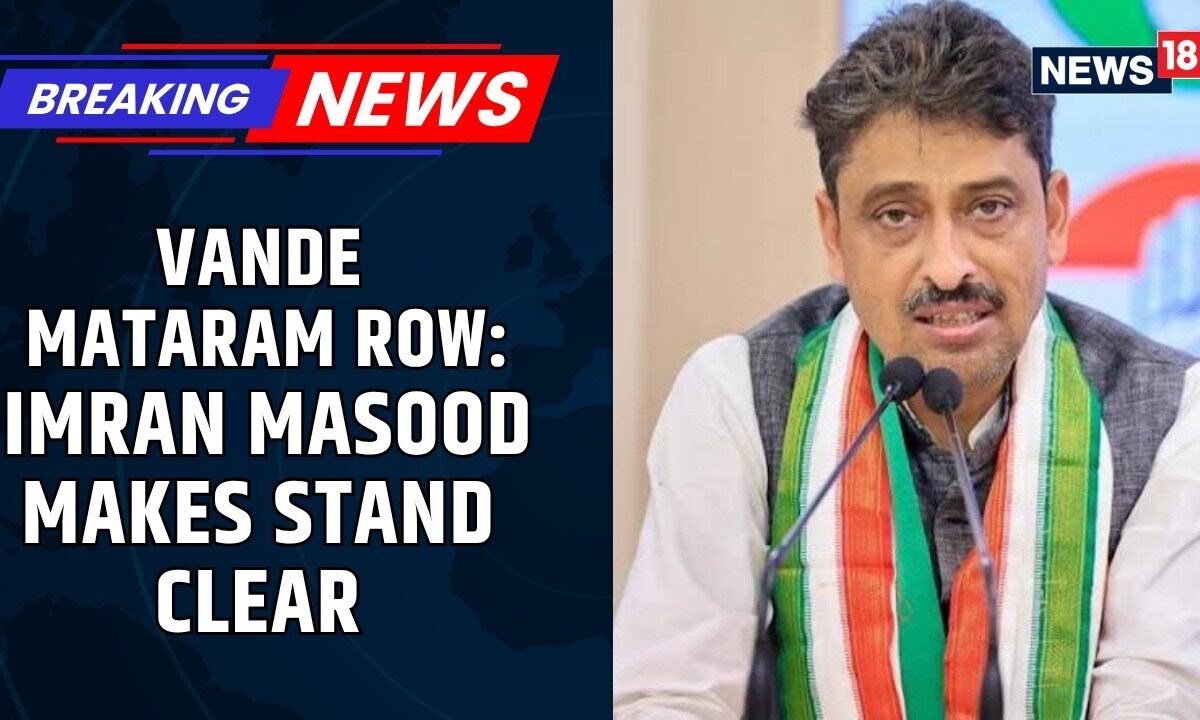 'I Respect Vande Mataram, But Won't Sing It': Congress MP Imran Masood's Remark Sparks Debate