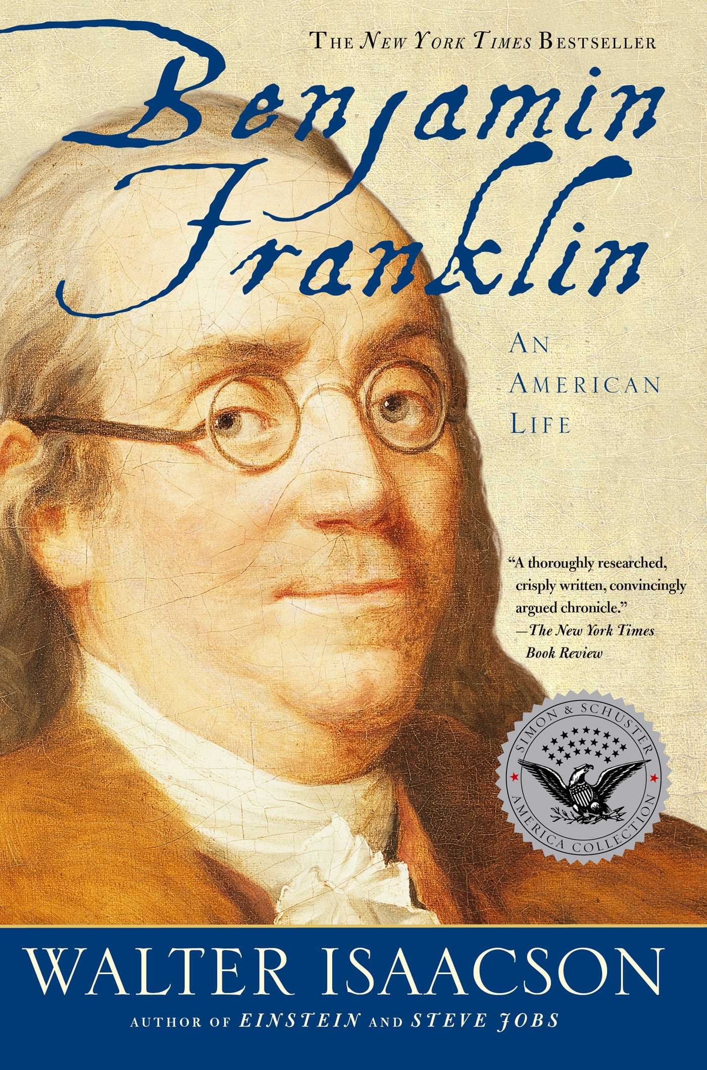 Benjamin Franklin: An American Life by Walter Isaacson: The biographer cronicles the remarkable journey of Benjamin Franklin from a runway apprentice to one of America’s most influential figures. The book explores his achievements as an inventor, entrepreneur, writer, diplomat and statesman, while highlighting the curiosity, self-education and practical wisdom that helped shape both his life and a nation. 