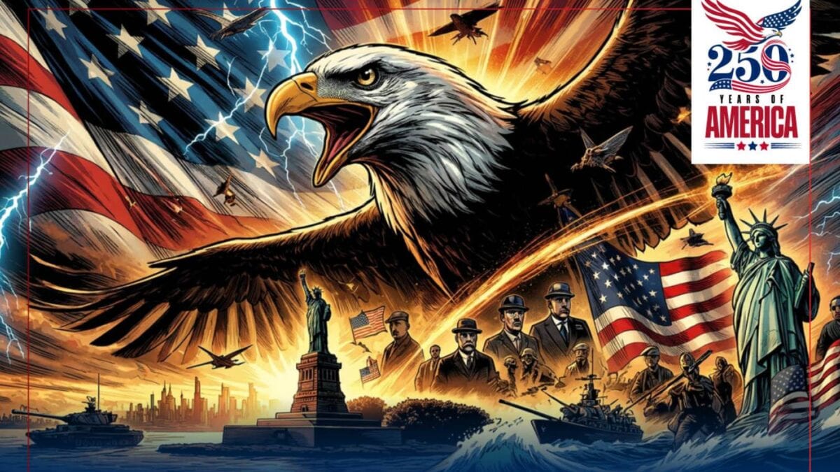 America At 250: How The United States Became A Global Superpower