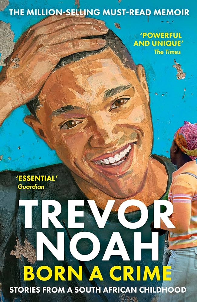 Born A Crime: The memoir by Trevor Noah explores his upbringing in South Africa during apartheid. The book explores the challenges of identity, race, and social inequality through personal stories. The narrative blends humour with serious themes, offering a nuanced view of resilience. It also highlights how difficult environments shape perspective and character. 