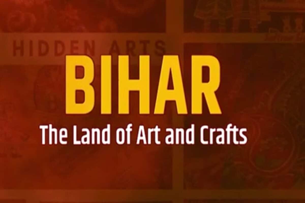 Department of Tourism, Government of Bihar and HistoryTV18 Present ‘Bihar - The Land Of Art & Crafts’