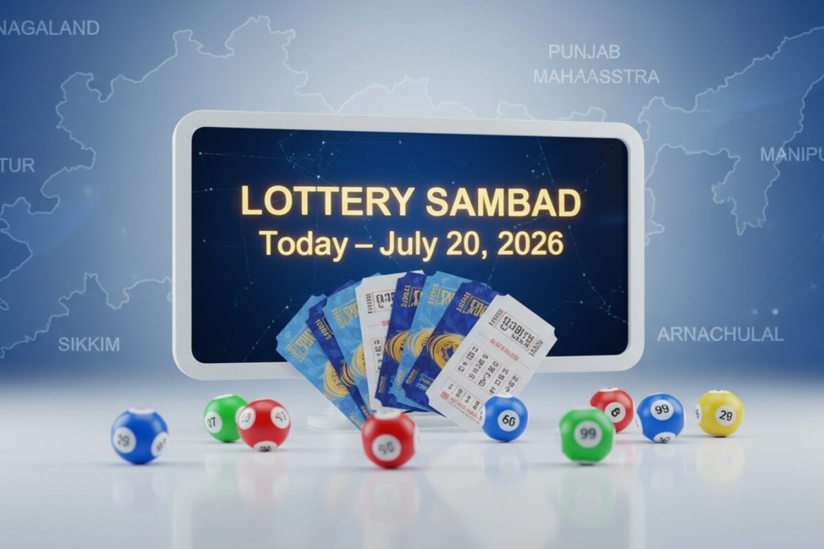 Lottery Sambad Today, July 20, 2026: Nagaland, Punjab, Maharashtra Results