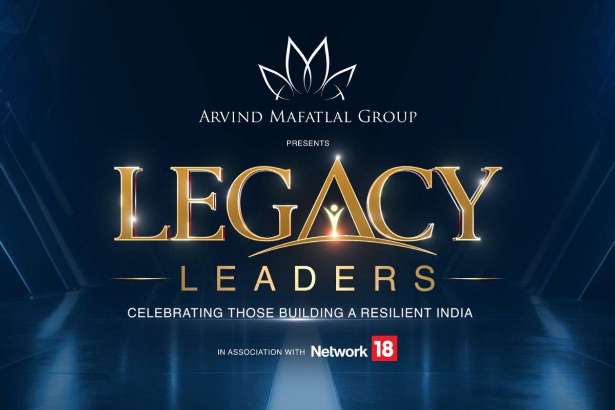 Arvind Mafatlal Group Launches ‘Legacy Leaders – The Makers of Tomorrow’