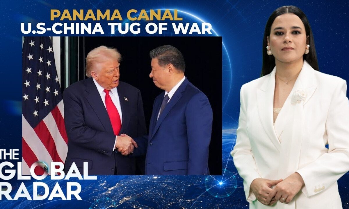 Panama Canal Showdown: Trump vs Xi in U.S.-China Tug of War | Who Controls the Canal? | WATCH
