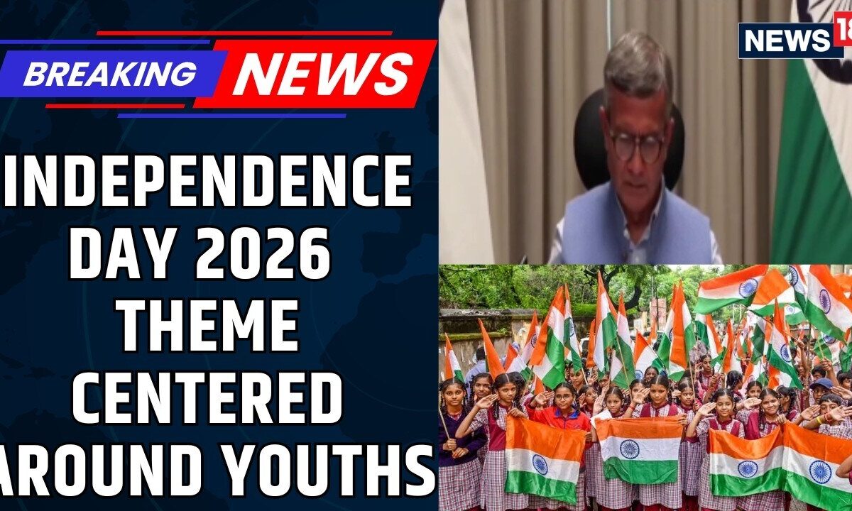 BREAKING: Independence Day 2026 To Be Centred Around The Youth Of India | News18