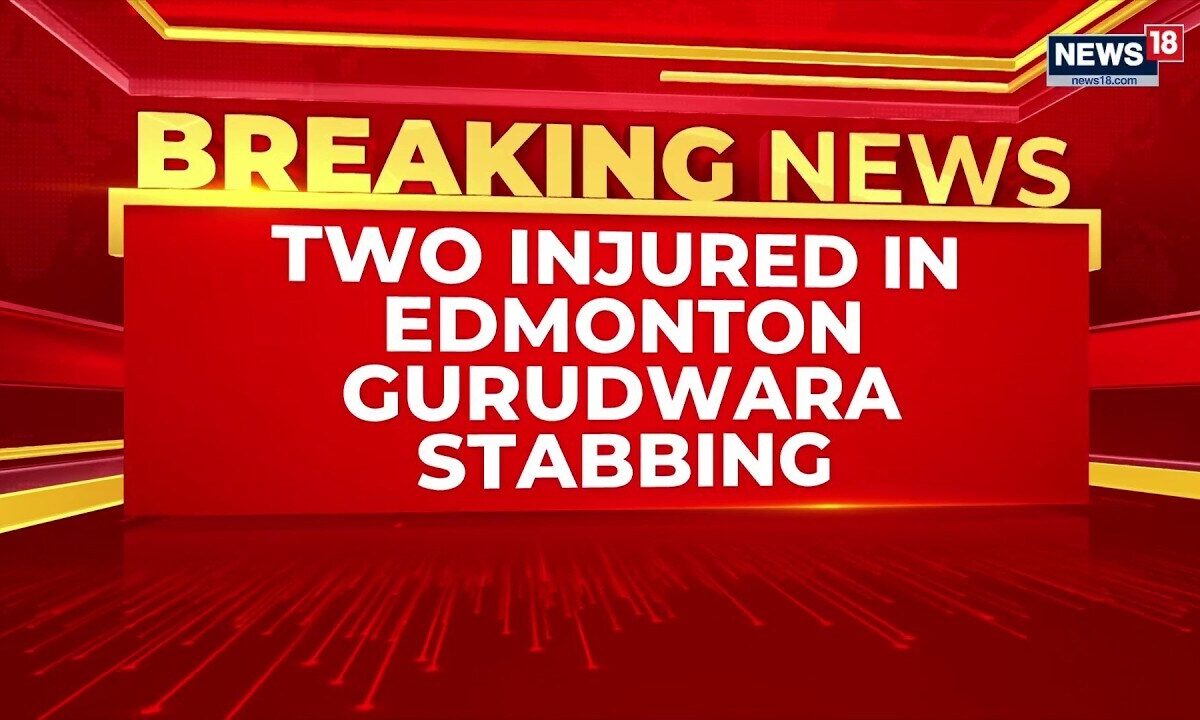 Canada Edmonton Gurdwara Stabbing: 2 Sikh Worshippers Injured, Suspect Arrested | News18