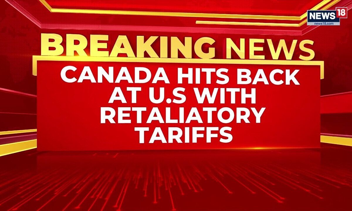 Canada Hits Back At Trump With Up To 50% Tariffs On US Goods | US Canada Tariff War | News18