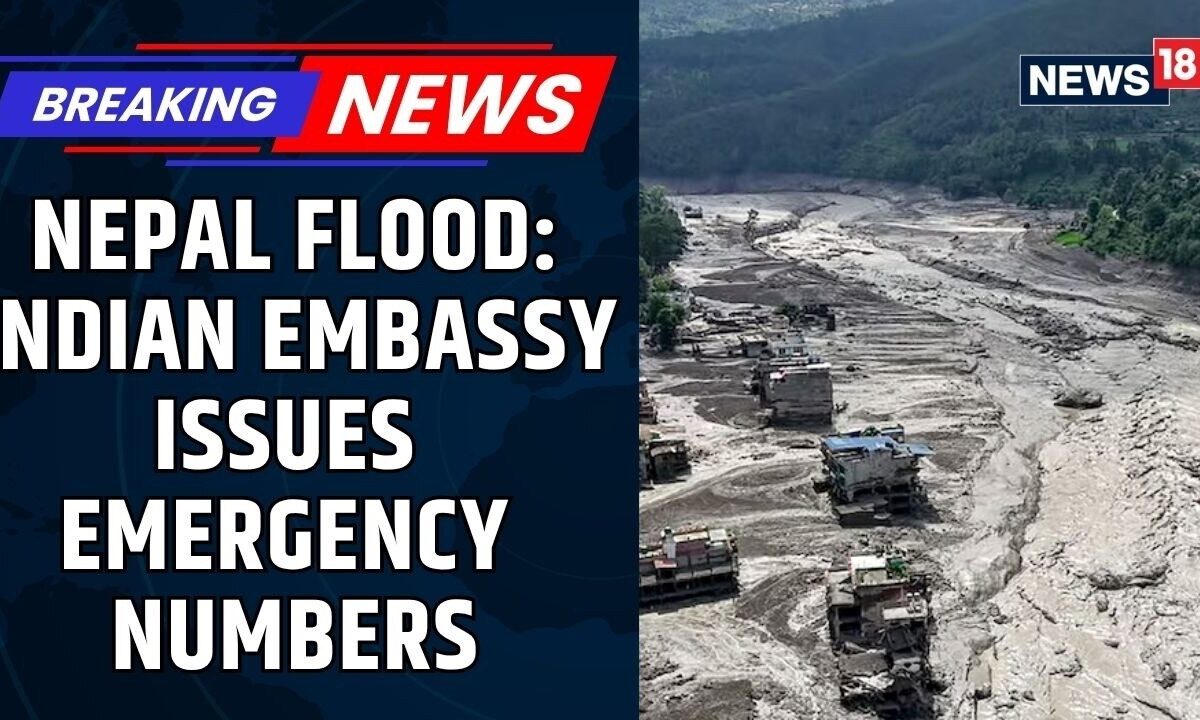 Nepal Flash Floods: Indian Embassy Issues Emergency Numbers As 105 Indians Go Missing | News18