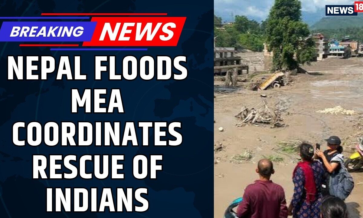 Nepal Floods: MEA Coordinates Rescue of Indians, 105 Reported Missing | News18