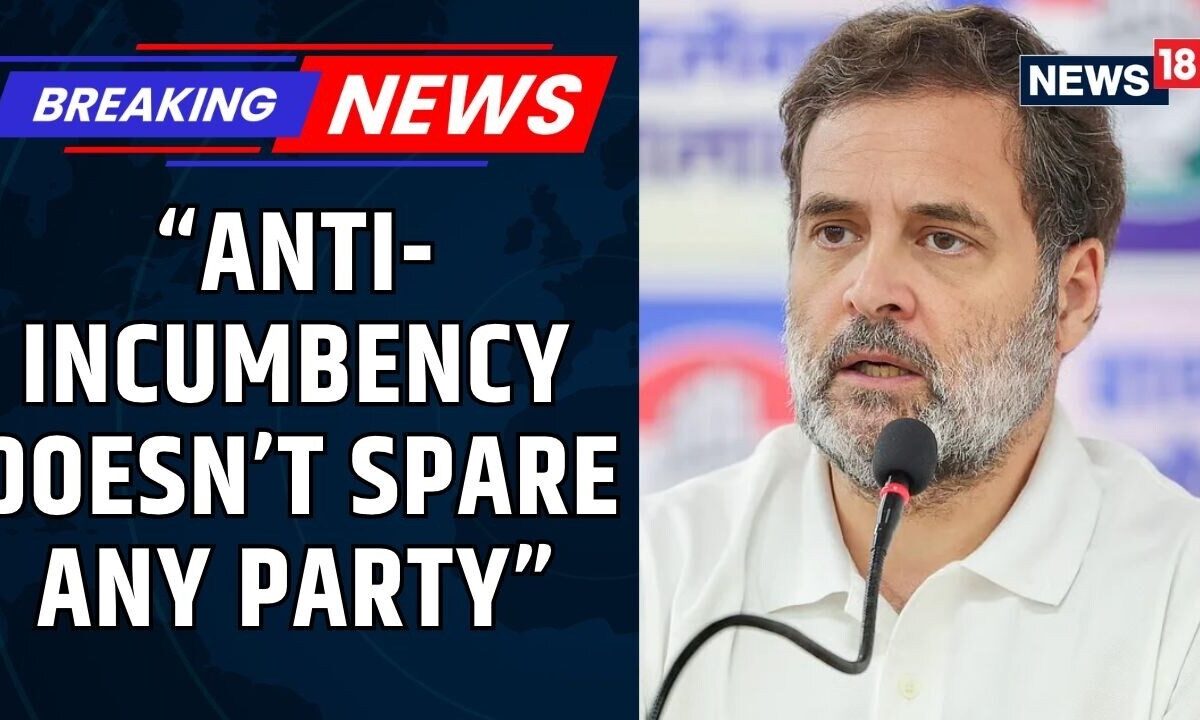 Rahul Gandhi Rakes Up EC SIR Controversy, Says  Anti-Incumbency Doesn’t Spare Any Party | News18