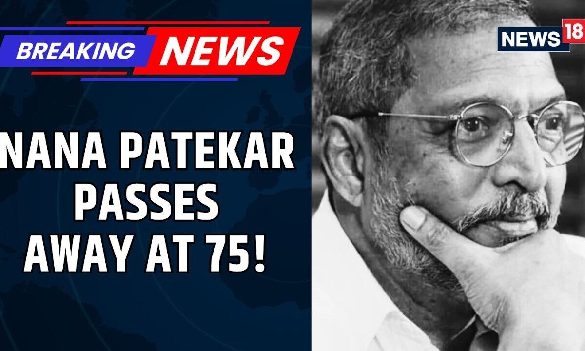 Legendary Actor Nana Patekar Passes Away | Shocking Loss for Bollywood | Veteran Actor | News18