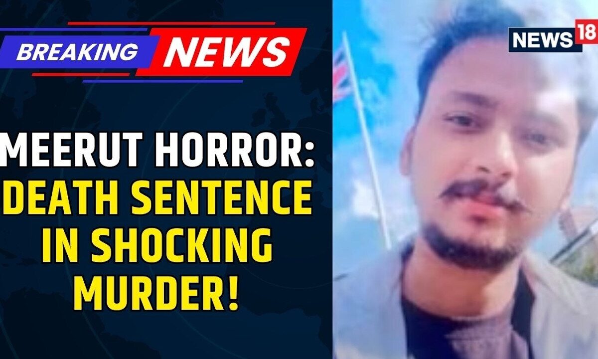 Meerut Blue Drum Murder Case: Major Court Update in Saurabh Rajput Case | Court Judgement | News18