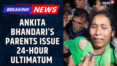 Ankita Bhandaris Parents Give Centre 24Hour Ultimatum Over Governor Appointment