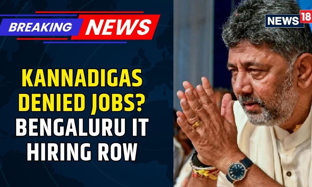 Bengaluru's IT Boom Sparks Controversy Over Local Employment for Kannadigas | DK Shivakumar | News18