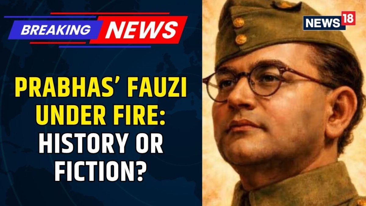 Fauzi Controversy: Critics Question Netaji Subhas Chandra Bose Portrayal | Prabhas’ Film | News18