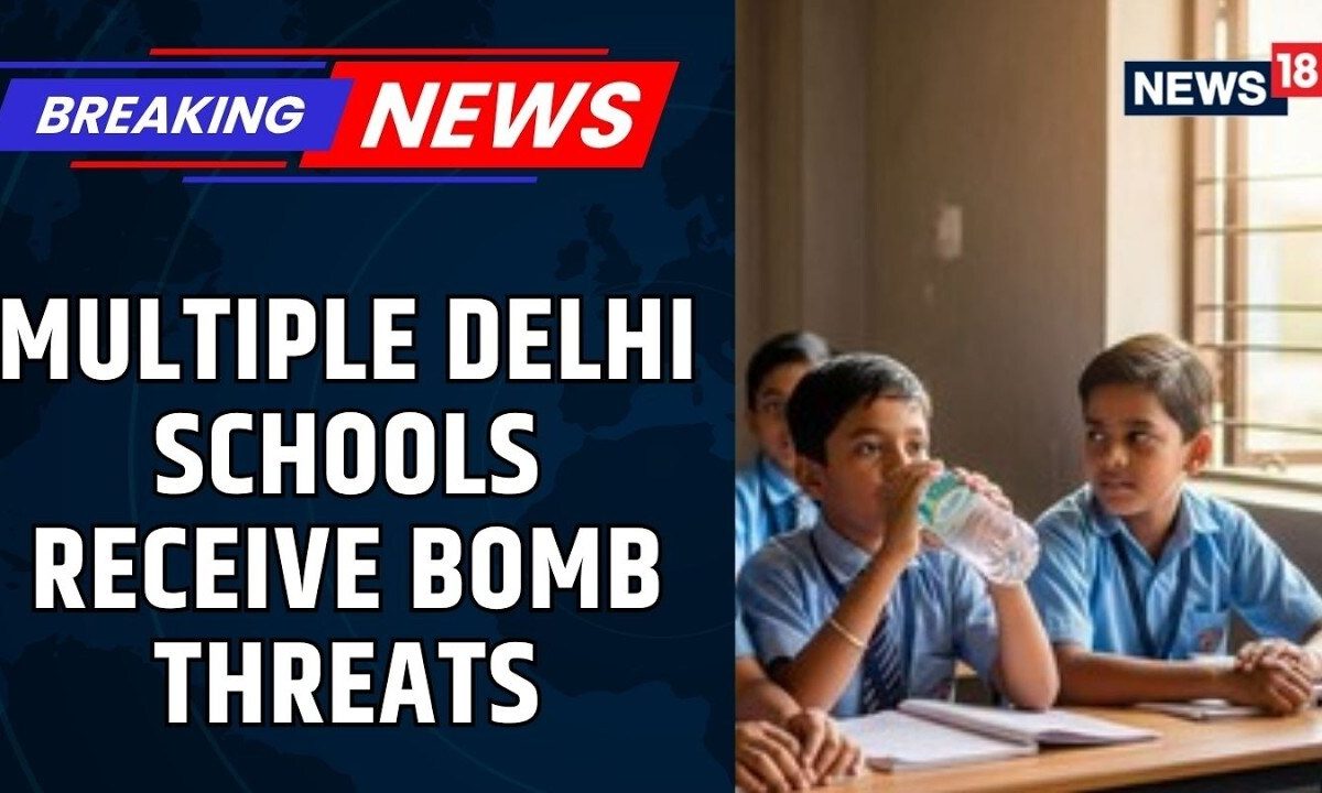 Delhi Schools on High Alert After Bomb Threats | Parents Asked to Take Children Home | News18