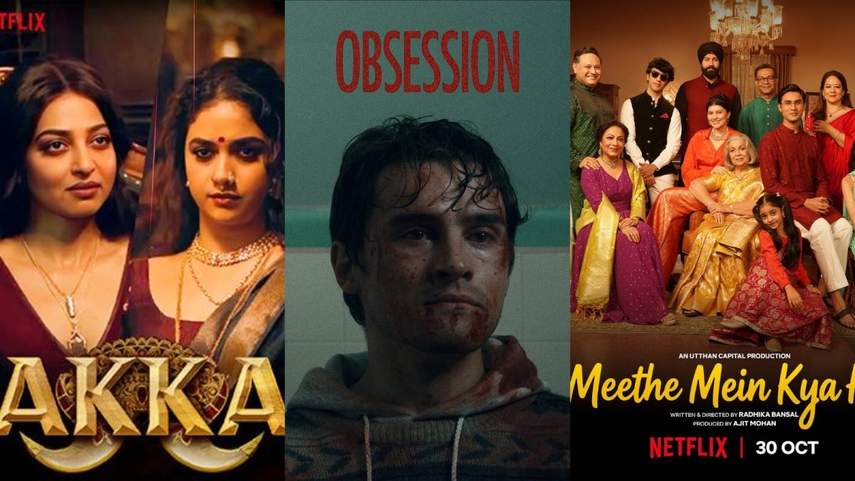 OTT Releases This Week (October 26, 2026 - October 30, 2026): Akka, Obsession, Meethe Mein Kya Hai And More