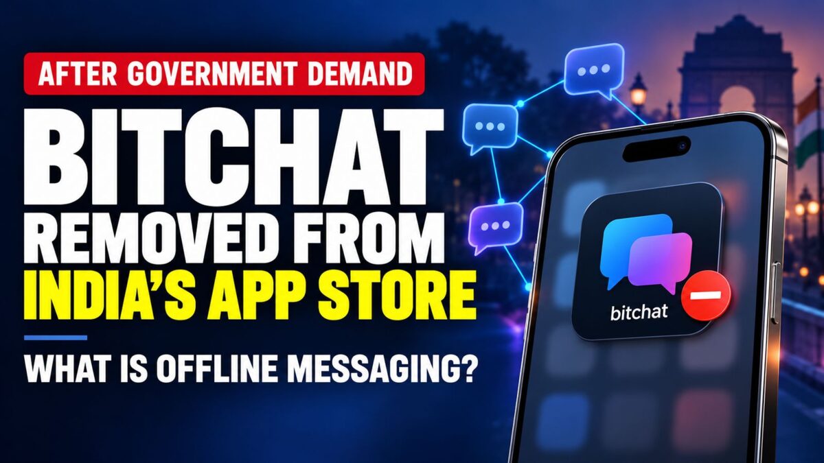 Apple Removes Bitchat From India's App Store After Government Demand: What Is Th...