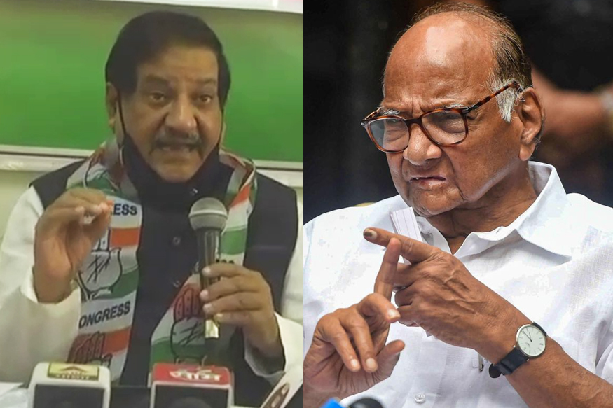 काँग्रेस-राष्ट्रवादी वाद पेटला, पृथ्वीराज चव्हाणांचे शरद पवारांबद्दल मोठे विधान