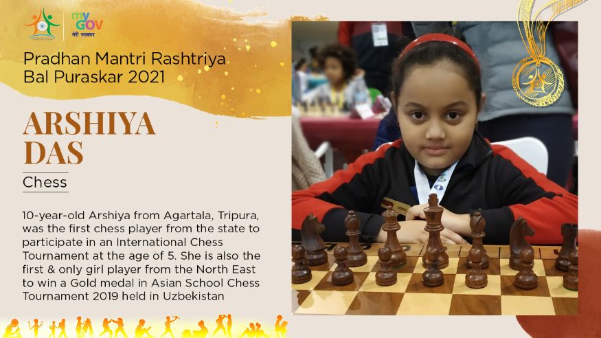 27/ 33 वयाच्या पाचव्या वर्षी इंटरनॅशनल चेस स्पर्धेत सहभागी होणारी आर्शिया दास ही एकमेव मुलगी आहे. उजबेकिस्तानमध्ये झालेल्या शालेय आशियाई चेस स्पर्धेत नॉर्थ इस्ट राज्यांतील सहभागी एकमेव स्पर्धक होती. (Image: Govt. of India) 27/ 33 वयाच्या पाचव्या वर्षी इंटरनॅशनल चेस स्पर्धेत सहभागी होणारी आर्शिया दास ही एकमेव मुलगी आहे. उजबेकिस्तानमध्ये झालेल्या शालेय आशियाई चेस स्पर्धेत नॉर्थ इस्ट राज्यांतील सहभागी एकमेव स्पर्धक होती. (Image: Govt. of India)