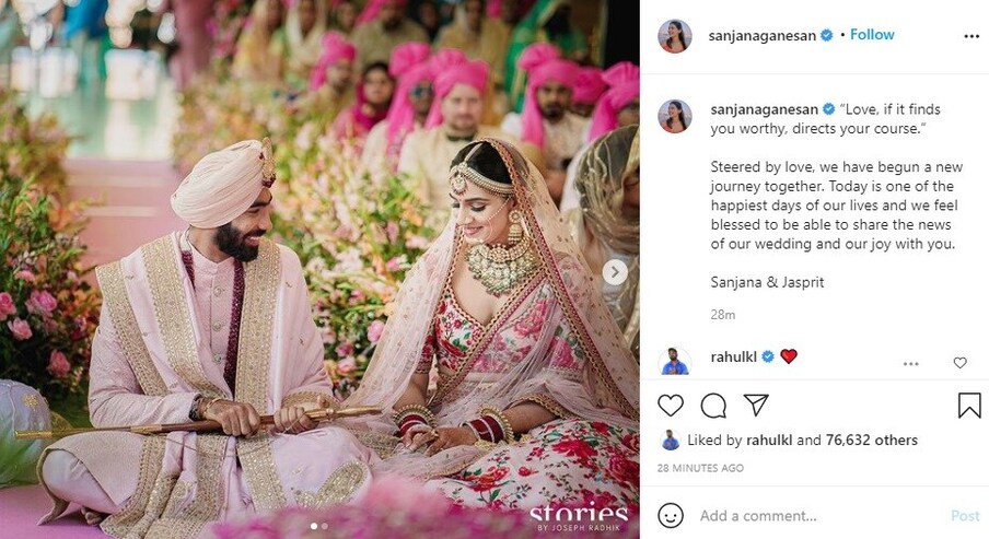 बुमराह सोबतच संजनानेसुद्धा इन्स्टाग्राम अकाऊंटवर आपल्या लग्नाची बातमी चाहत्यांना देत म्हटलं आहे. आम्ही एकमेकांच्या प्रेमापासून प्रेरित होऊन आमच्या आयुष्यातील या नवीन प्रवासाला सुरुवात केली आहे. आणि याबद्दल सर्वांना कळवताना खूप आनंद होत आहे.