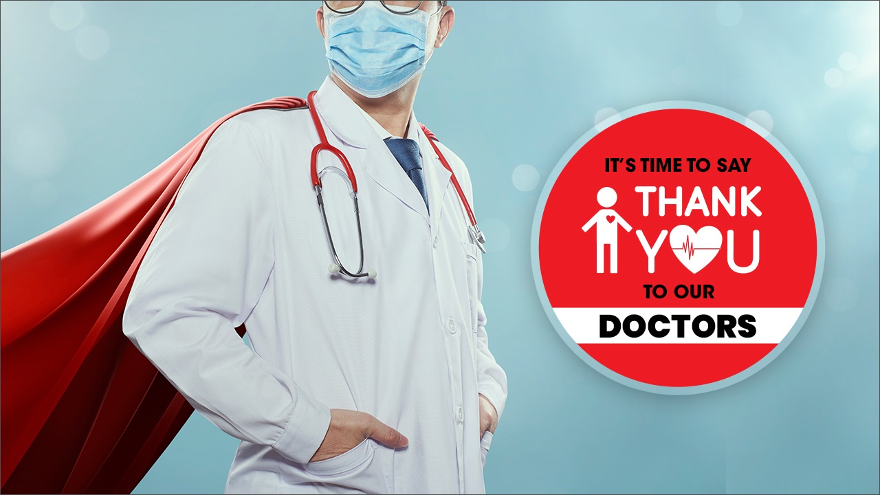 ही वेळ आहे आपल्या डॉक्टर्सचे आभार मानण्याची