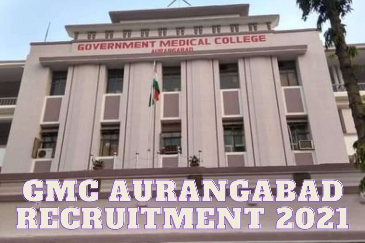 GMC Aurangabad Recruitment: शासकीय वैद्यकीय महाविद्यालय औरंगाबाद इथे 123 जागांसाठी भरती; असं करा अप्लाय