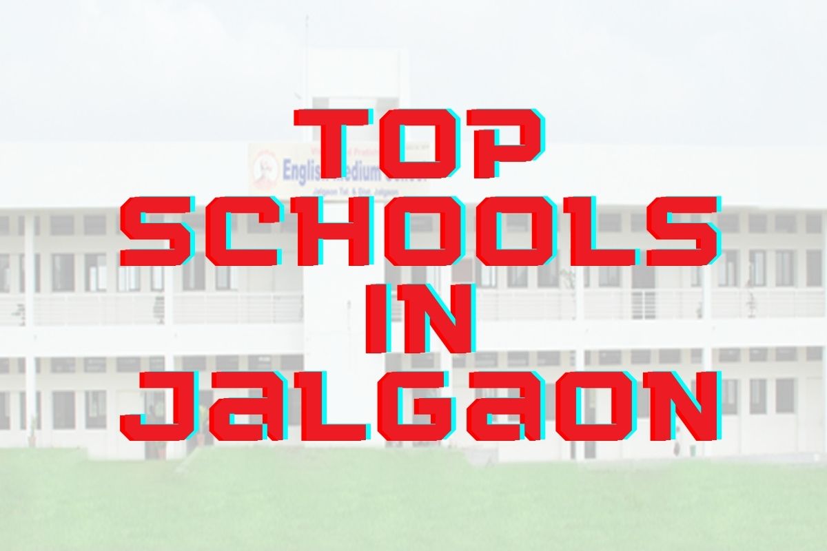 जळगाव शहरातील टॉप 5 शाळा