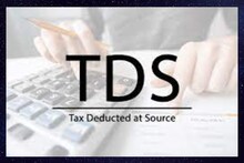 तुम्ही अजूनही भरला नाही TDS? मग तुमच्यासाठी ही बातमी महत्त्वाची