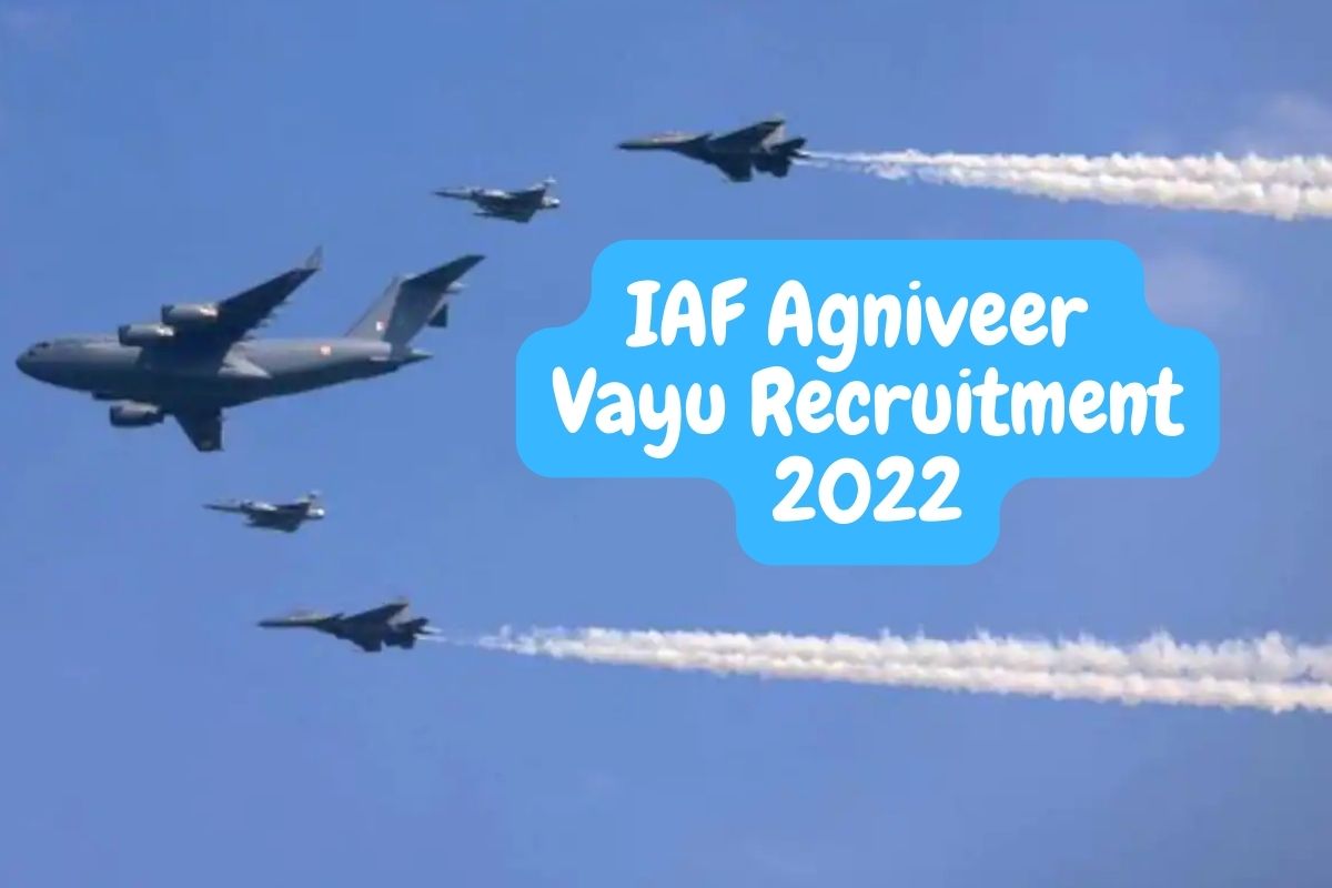 IAF अग्निवीर वायु भर्ती 2022