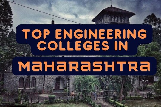 राज्यातील टॉप Engineering Colleges