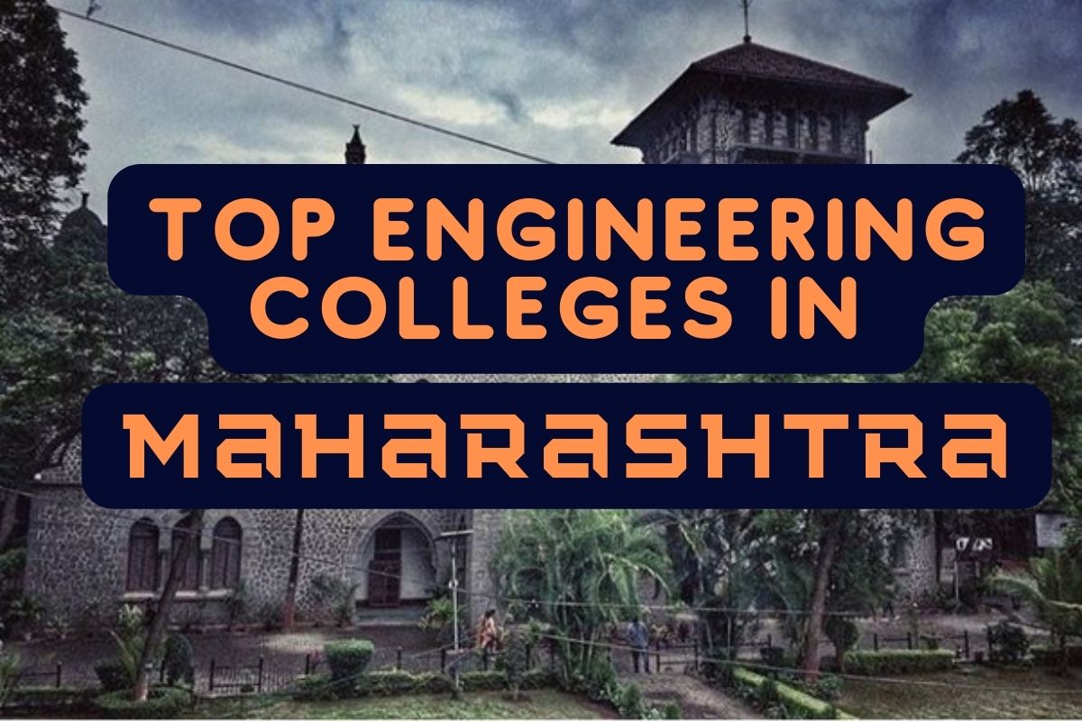 राज्यातील टॉप Engineering Colleges