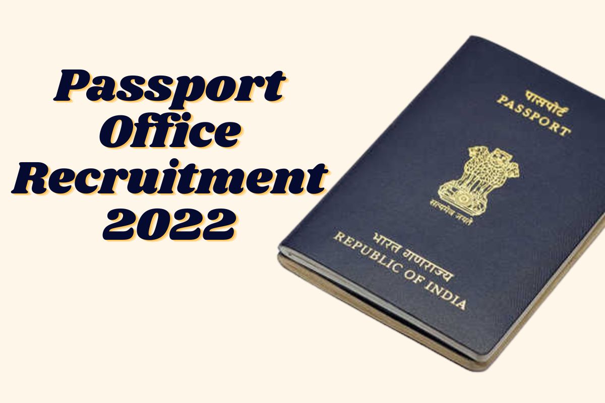 केंद्रीय पासपोर्ट संस्था भरती २०२२