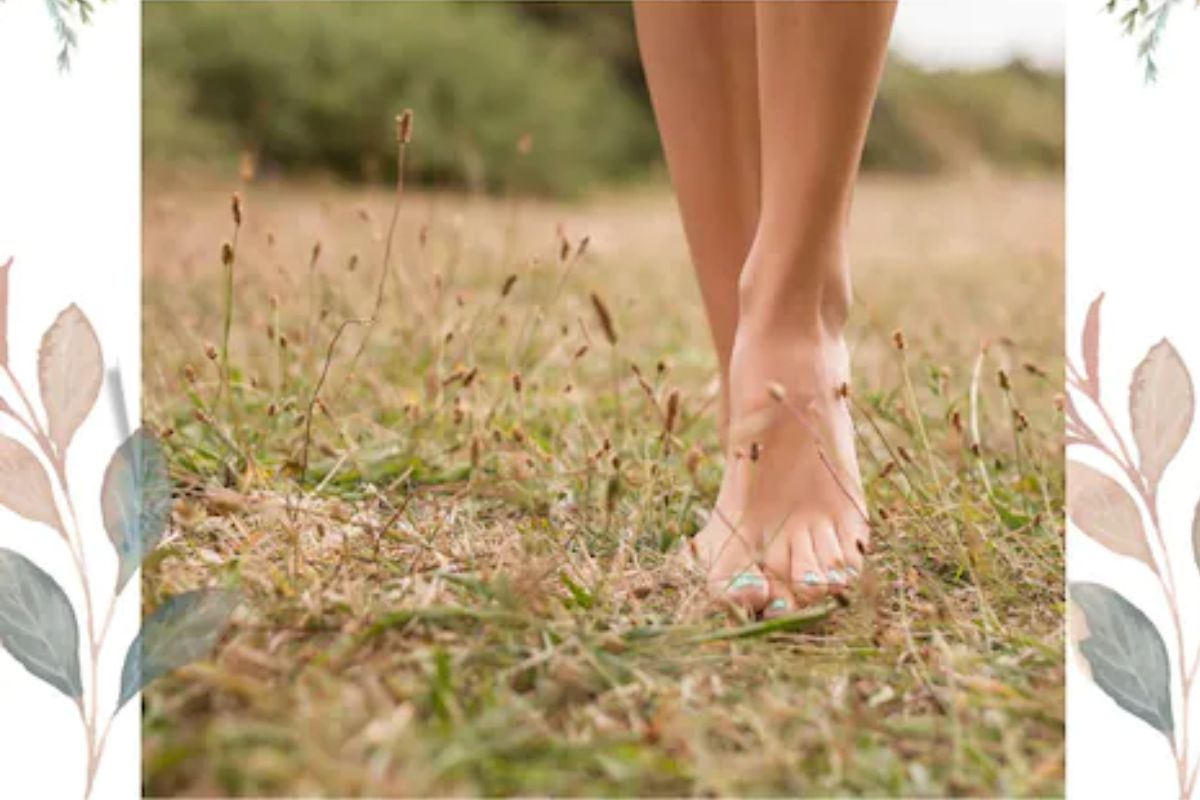 अनवाणी चालण्याचे फायदे आणि तोटे