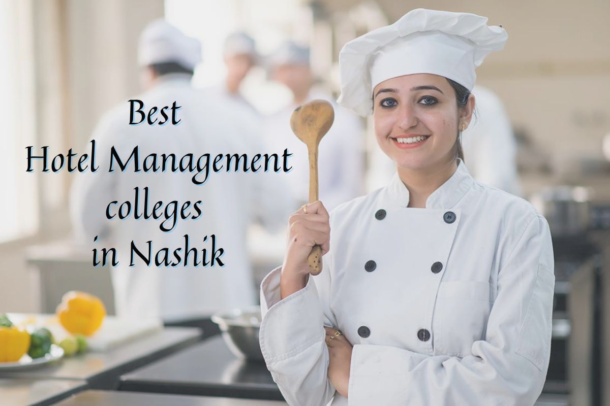 टॉप हॉटेल मॅनेजमेंटच्या कॉलेजेसची माहिती