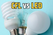 LED की CFL? कोणता बल्ब लावण्यात हुशारी, वीज बिल कुठे कमी येतं?
