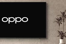 Oppo Smart TV: ಭಾರತೀಯ ಮಾರುಕಟ್ಟೆಗೆ ಸ್ಮಾರ್ಟ್​ಟಿವಿ ಪರಿಚಯಿಸಲಿರುವ ಒಪ್ಪೋ! ಯಾವಾಗ ಬರಲಿದೆ?