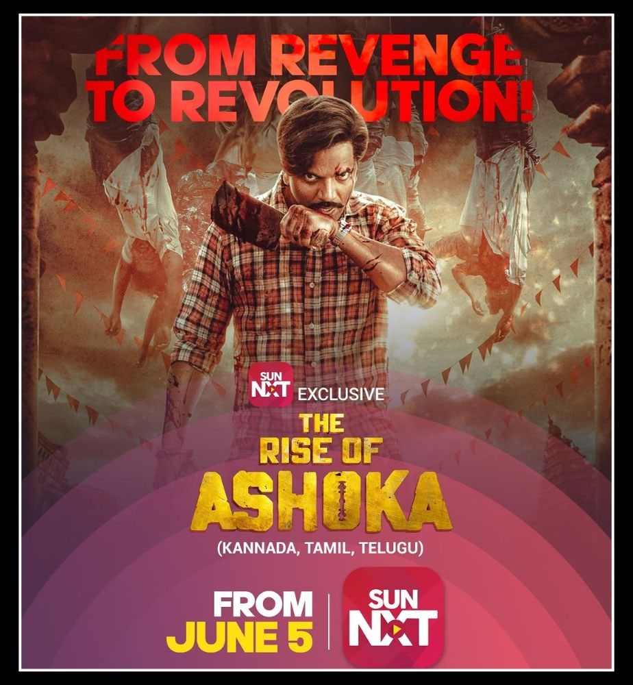 sathish ninasam sapthami gowda the rise of ashoka movie streaming soon on sunnxt