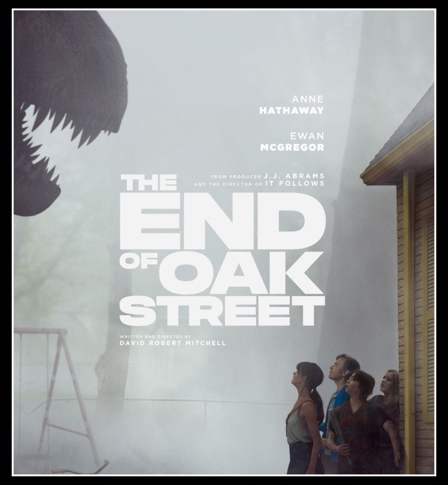 Hollywood The End of Oak Street Movie Trailer Release