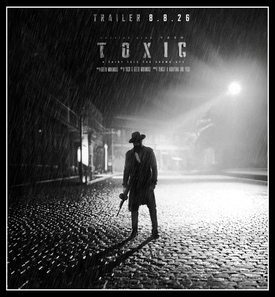 Yash Toxic Movie Trailer Release Date Officially Announced