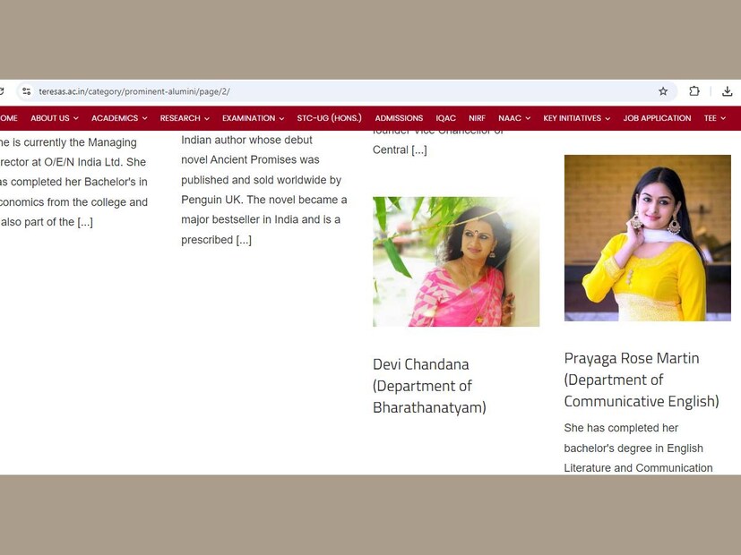 കമ്മ്യൂണിക്കേറ്റീവ് ഇംഗ്ലീഷ് വിഭാഗത്തിലെ വിദ്യാർത്ഥിനിയായിരുന്നു പ്രയാഗ മാർട്ടിൻ. ഇവിടെ നിന്നും ഇംഗ്ലീഷ് സാഹിത്യത്തിലും കമ്മ്യൂണിക്കേഷൻ പഠനത്തിലും പ്രയാഗ ബിരുദം സ്വന്തമാക്കി. ശേഷം ടൂറിസം ആൻഡ് ട്രാവൽ മാനേജ്മെന്റിൽ പ്രയാഗ ബിരുദാനന്തര ബിരുദത്തിനു ചേർന്നു. 2018ൽ ആണ് ഈ വിവരം കോളേജിന്റെ വെബ്‌സൈറ്റിൽ അപ്ഡേറ്റ് ചെയ്തിട്ടുള്ളത്. പ്രയാഗയെ കൂടാതെ രമ്യ നമ്പീശൻ, ദേവി ചന്ദന (ഇരുവരും ഭരതനാട്യം വിഭാഗം), അസിൻ തോട്ടുങ്കൽ, സംവൃത സുനിൽ, രഞ്ജിനി ഹരിദാസ്, രഞ്ജിനി ജോസ്, പൂർണിമ ഇന്ദ്രജിത്ത് എന്നിവരും ഈ കോളേജിന്റെ പ്രമുഖ പൂർവ്വവിദ്യാർത്ഥികളുടെ പട്ടികയിൽ ഉൾപ്പെട്ടതായി കാണാം. എഴുത്തുകാരും, ഐ.എ.എസ്. ഉദ്യോഗസ്ഥരുമായ വ്യക്തികളും സെന്റ് തെരേസാസിന്റെ വിദ്യാർത്ഥികളാണ് 